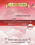 Le Plus Beau Cadeau de Saint-Valentin Pour Lui