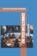CONNECTEDNESSOLOGY