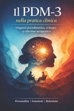 Il PDM-3 nella pratica clinica