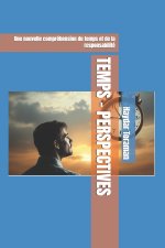TEMPS - PERSPECTIVES