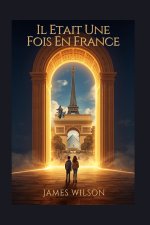 Il était une fois en France