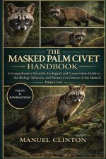 THE MASKED PALM CIVET HANDBOOK