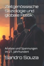 Zeitgenössische Soziologie und globale Politik