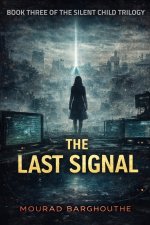 THE LAST SIGNAL
