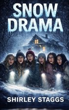 SNOW DRAMA