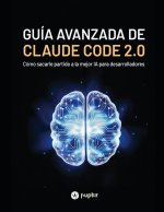 GUÍA AVANZADA DE CLAUDE CODE 2.0