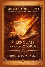 EL LENGUAJE DE LA VICTORIA
