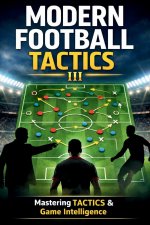 MODERN FOOTBALL TACTICS