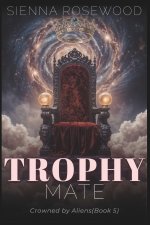 Trophy Mate