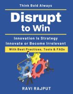 Disrupt to Win