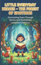 Little Everyday Heroes - The Forest of Emotions