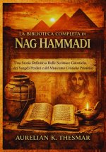 La Biblioteca Completa di Nag Hammadi