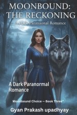 Moonbound Choice - Book Three
