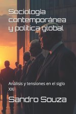 Sociología contemporánea y política global