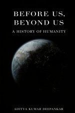 Before Us, Beyond Us