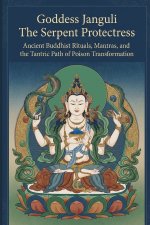 Goddess Janguli The Serpent Protectress