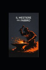 IL MESTIERE DEL FABBRO