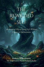 The Rewilded Self