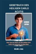 GEBETBUCH DES HEILIGEN CARLO ACUTIS