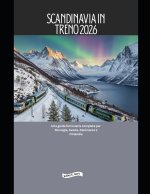 Scandinavia in treno 2026