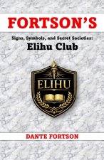 Fortson's Signs, Symbols, and Secret Societies