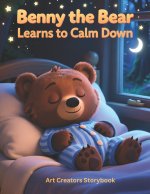 Benny the Bear Learns to Calm Down