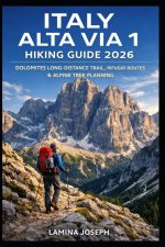 ITALY ALTA VIA 1 HIKING GUIDE 2026