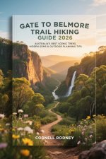 GATE TO BELMORE TRAIL HIKING GUIDE 2026