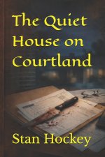 The Quiet House on Courtland
