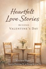 Heartfelt Love Stories Beyond Valentine's Day