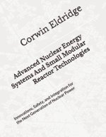 Advanced Nuclear Energy Systems And Small Modular Reactor Technologies