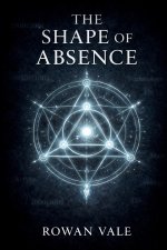 The Shape Of Absence