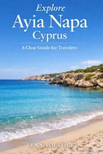 Explore Ayia Napa Cyprus