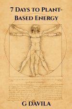 7 Days To Plant-Based Energy