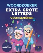 50 Woordzoeker Voor Senioren - Groot Letter - Puzzelboek - Hersenoefeningen en Ontspanning