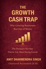 The Growth Cash Trap