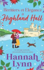 Héritiers et Élégance à Highland Hall