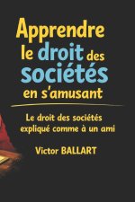 Apprendre le droit des sociétés en s'amusant