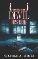 Giving the Devil His Due