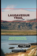 LAUGAVEGUR TRAIL HIKING GUIDE 2026