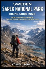 SWEDEN SAREK NATIONAL PARK HIKING GUIDE 2026