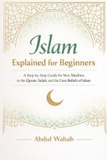 Islam Explained for Beginners