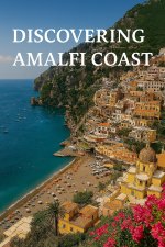 Discovering Amalfi Coast