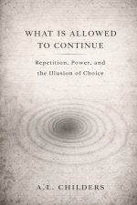 What Is Allowed to Continue