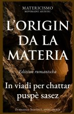 L'ORIGIN DA LA MATERIA