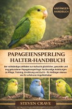 PAPAGEIENSPERLING-HALTERHANDBUCH