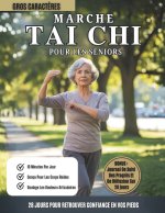 Marche Tai Chi Pour Les Seniors