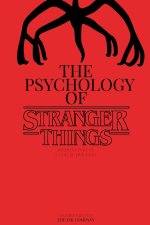 The Psychology of Stranger Things