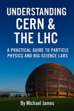 Understanding CERN & The LHC