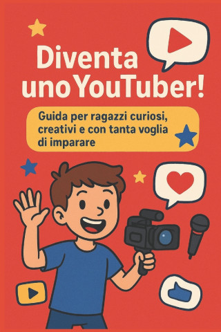 DIVENTA UNO YOUTUBER!